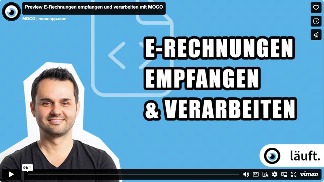 E-Rechnungen empgangen und verarbeiten mit MOCO